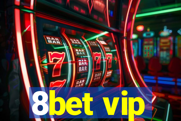 8bet vip